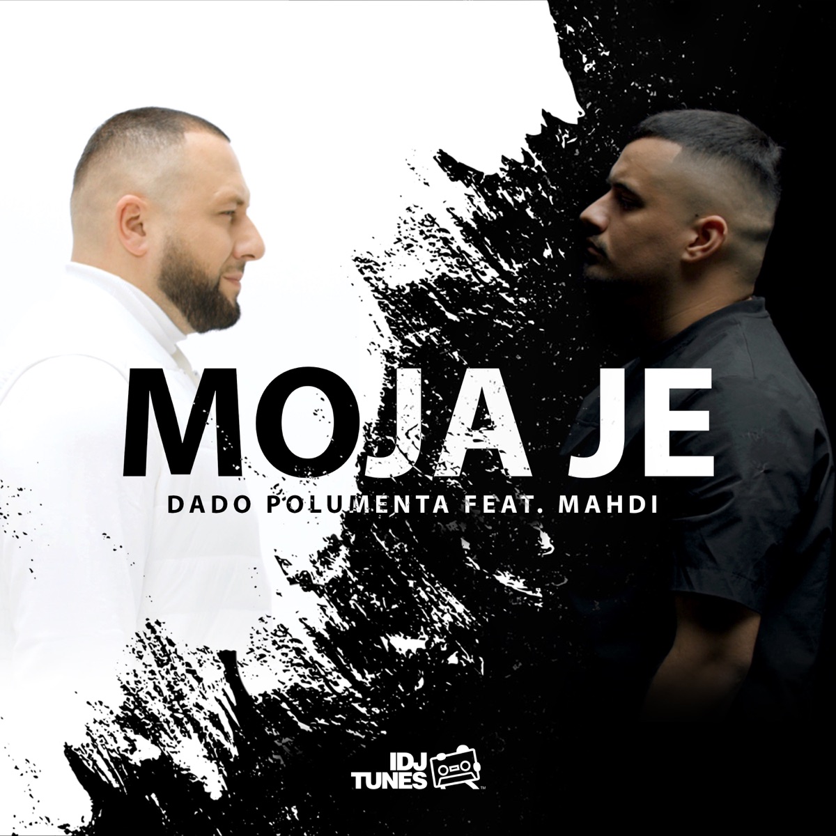 Moja Je - Single by Dado Polumenta & Mahdi album cover