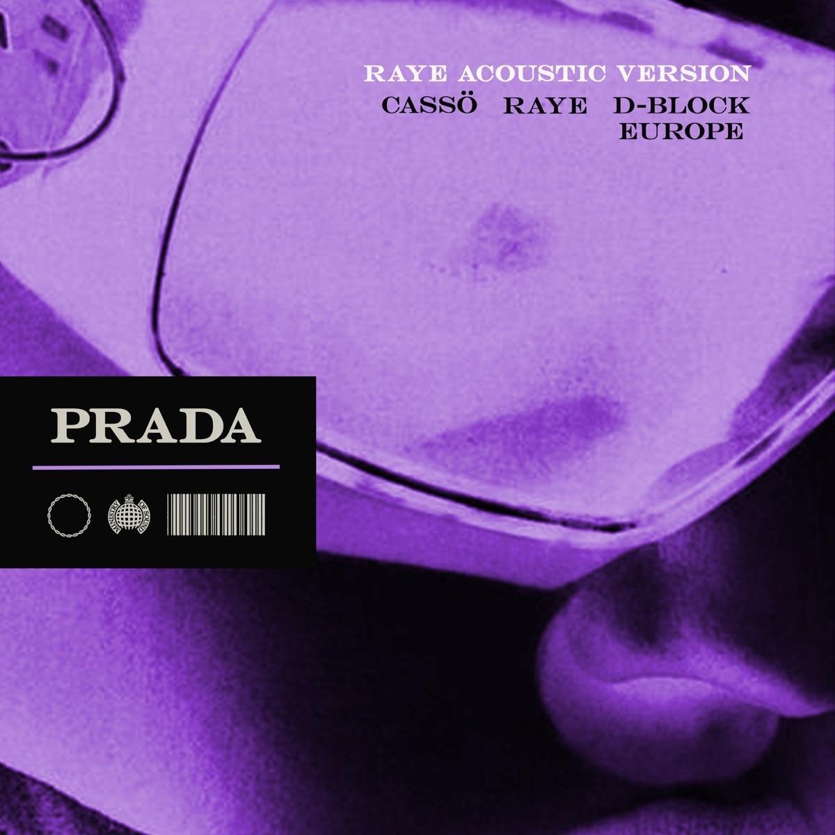 Prada (Acoustic Version) - Single by cassö, RAYE & D-Block Europe album cover