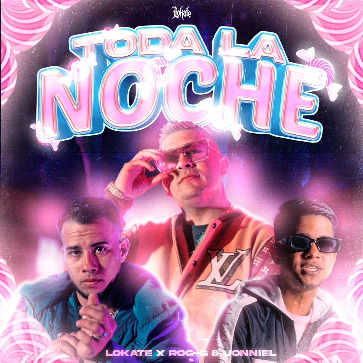 Toda la Noche - Single by Lokate & Rog-g & Jonniel album cover