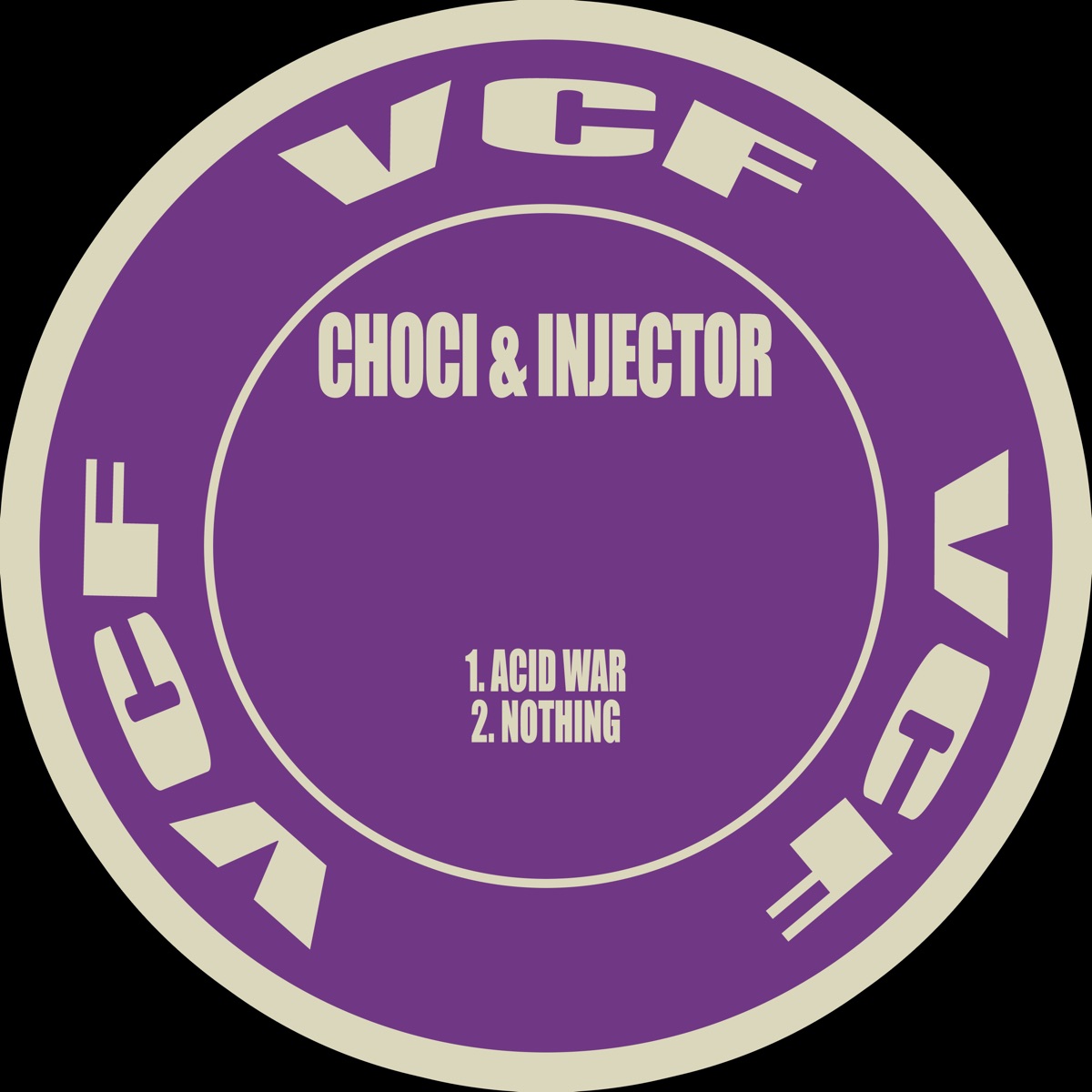 Acid War / Nothing - Single by Choci & Injector album cover
