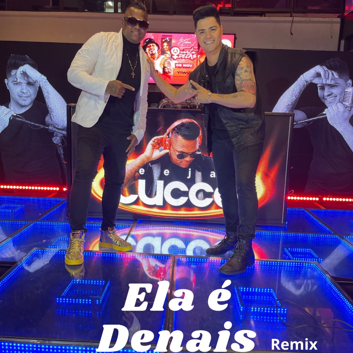 Ela e Demais (Remix) - Single by Deejay Lucca & Johnny Garcia album cover