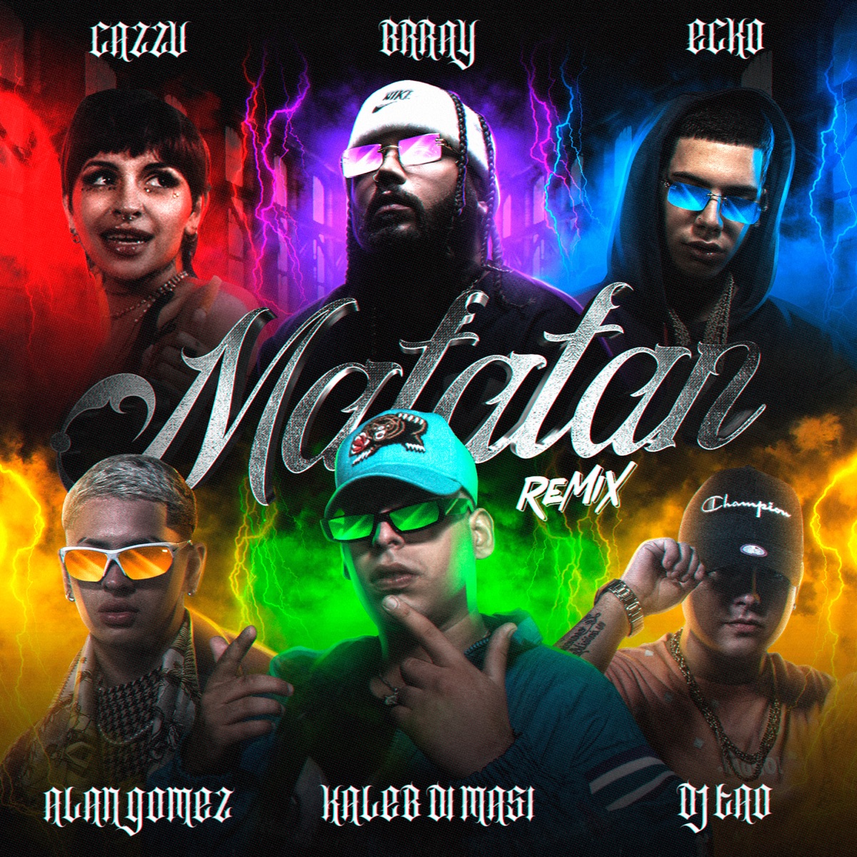 Matatan (Remix) [feat. Brray, Alan Gómez & DJ Tao] - Single by Kaleb Di Masi, ECKO & Cazzu album cover