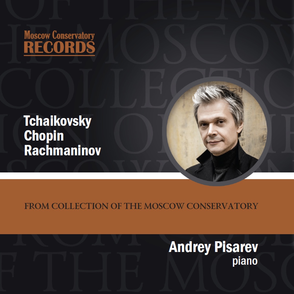 Tchaikovsky. Chopin. Rachmaninov by Andrey Pisarev album cover