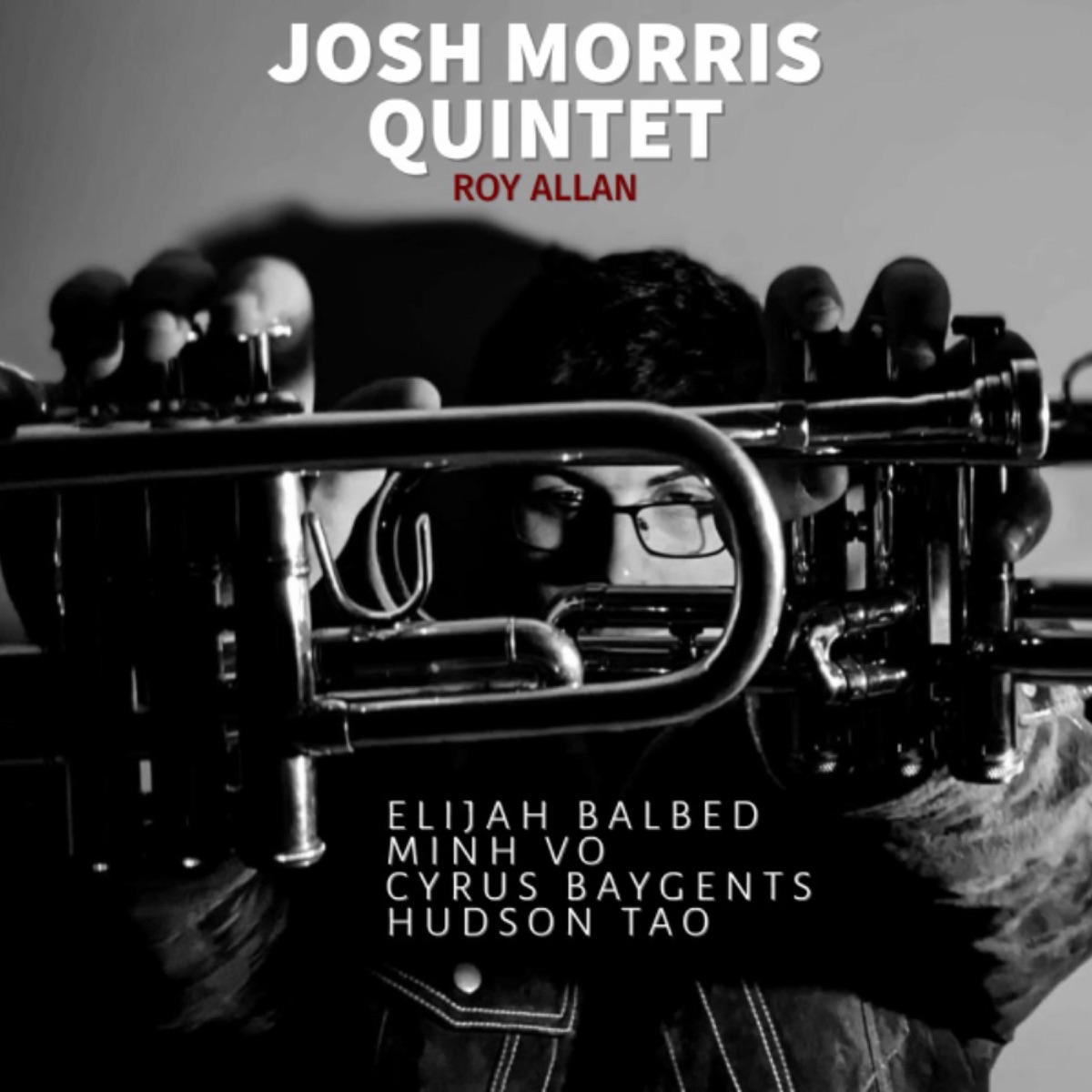 Roy Allan (feat. Elijah Jamal Balbed, Minh Vo, Hudson Tao & Bayge) - EP by Josh Morris album cover