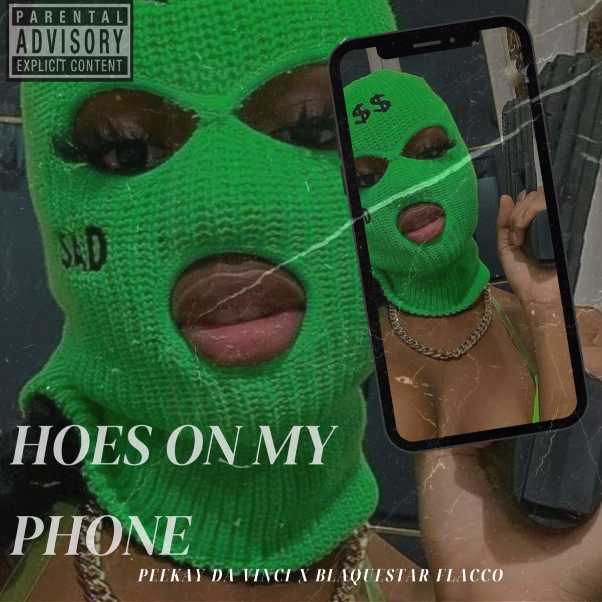 Hoes On My Phone (feat. BlaqueStar Flacco) - Single by Peekay Da Vinci album cover