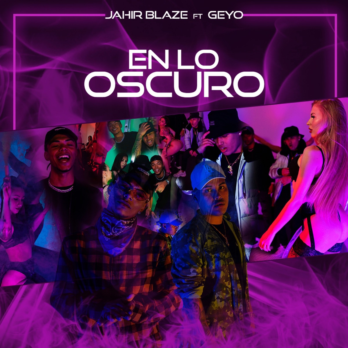 En lo Oscuro (feat. Geyo) - Single by Jahir Blaze album cover