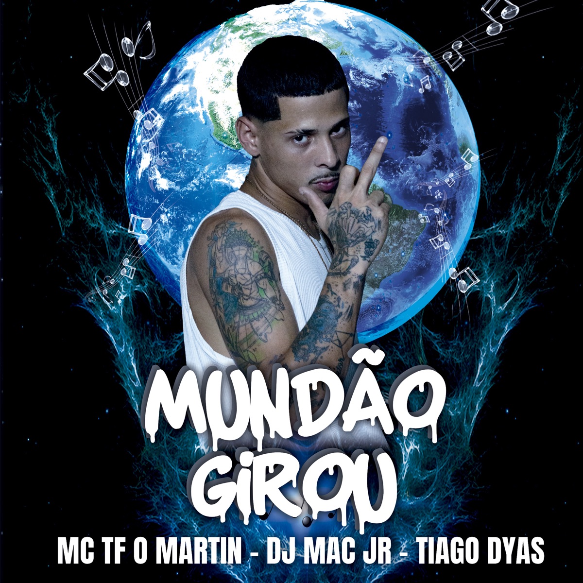 Mundão Girou - Single by Mc Tf o Martin, Dj Mac Jr & Tiago Dyas album cover