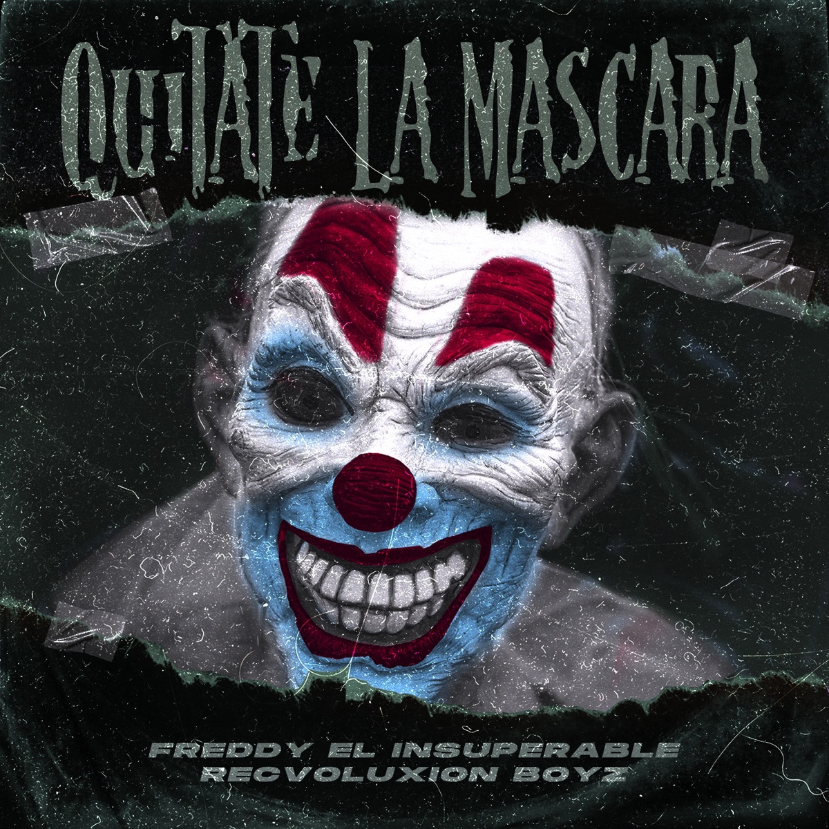 Quítate la Máscara - Single by Recvoluxion Boyz & Freddy el Insuperable album cover