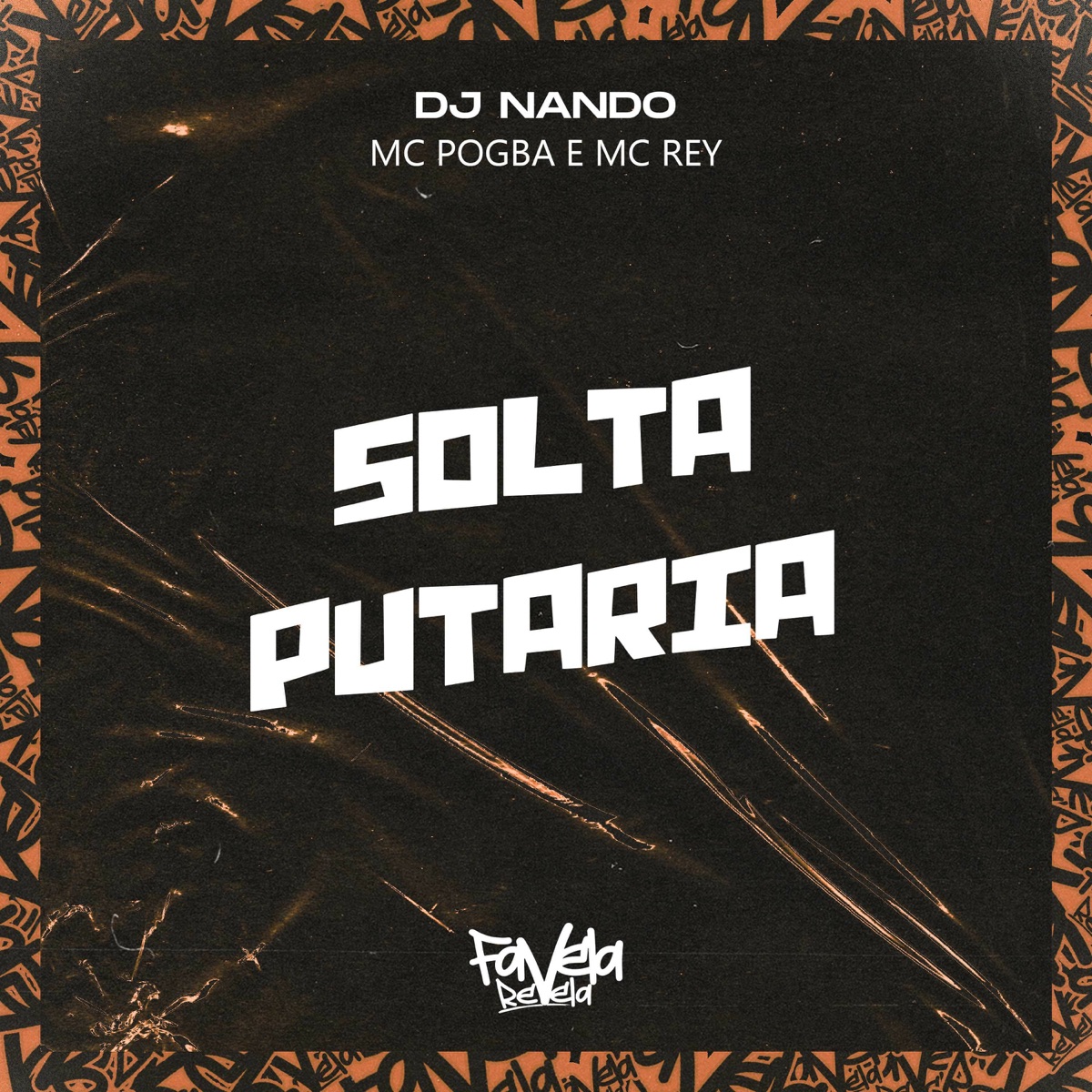 Solta Putaria - Single by MC Rey, MC Pogba & DJ Nando album cover