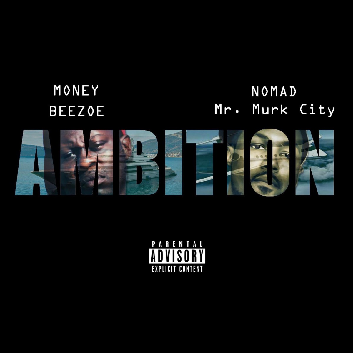 Ambition (feat. Nomad Mr. Murk City) - Single by Money Beezoe album cover