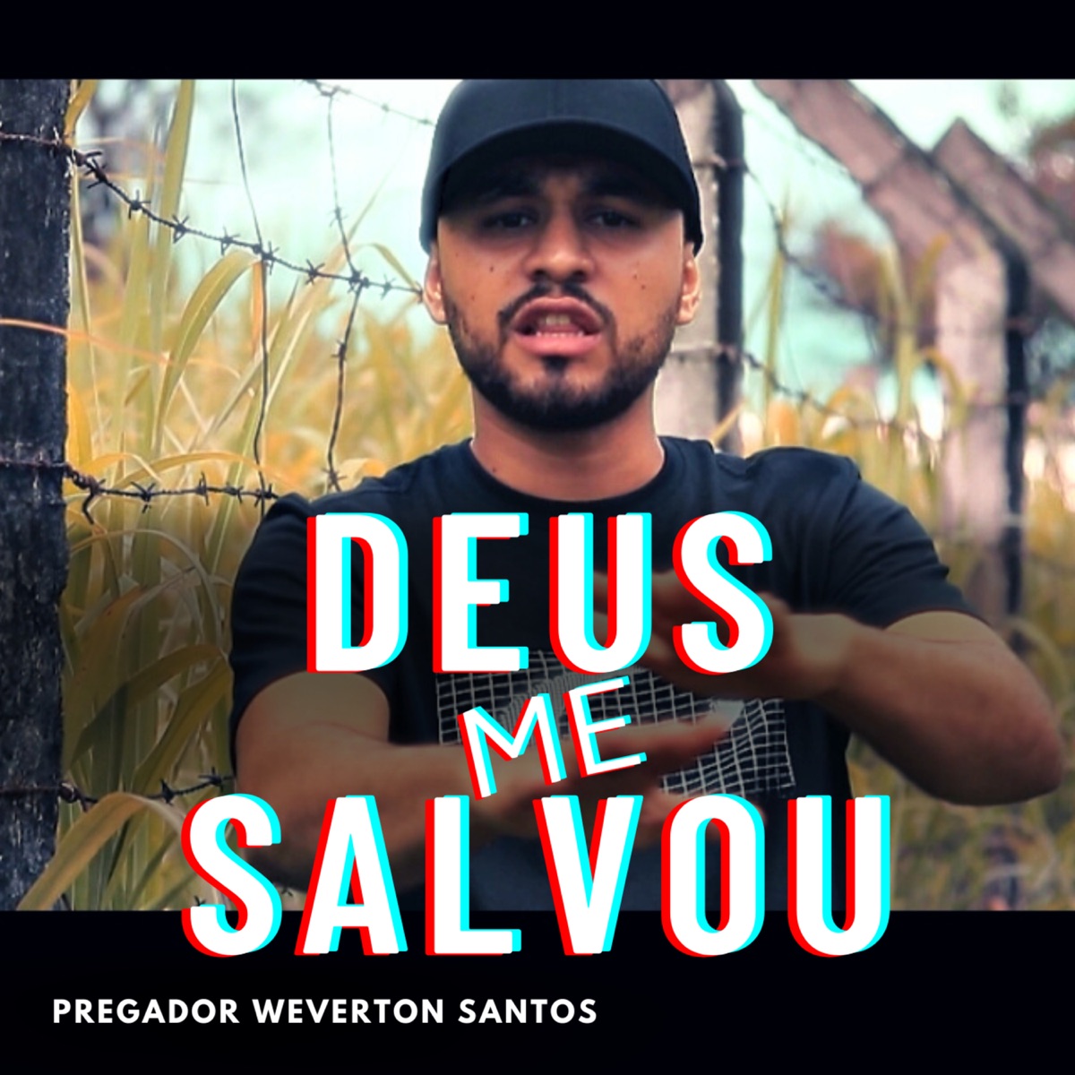 Deus Me Salvou - Single by Pregador Weverton Santos & AfroRagga album cover