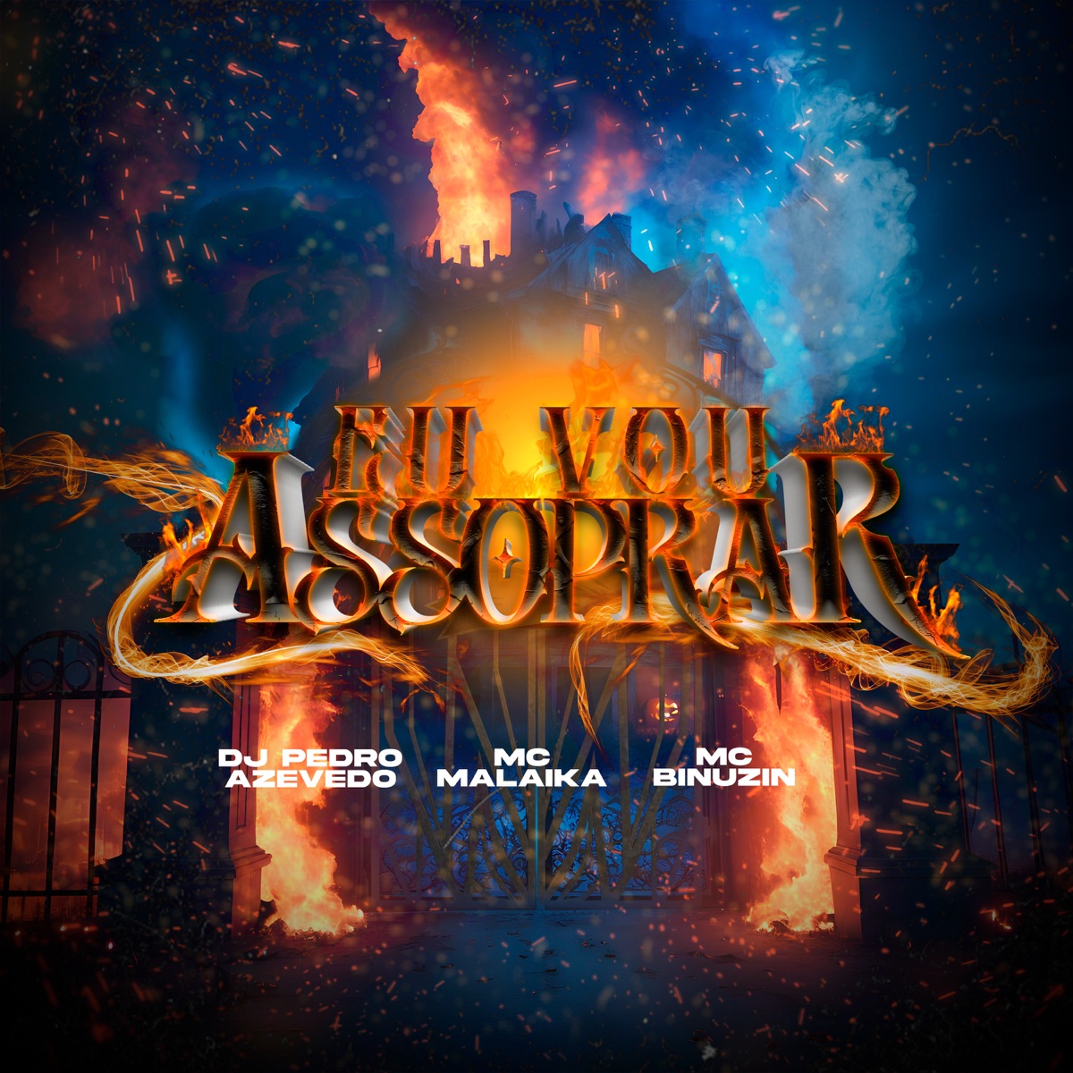 Eu Vou Assoprar - Single by DJ PEDRO AZEVEDO, MC MALAIKA & MC Binuzin album cover