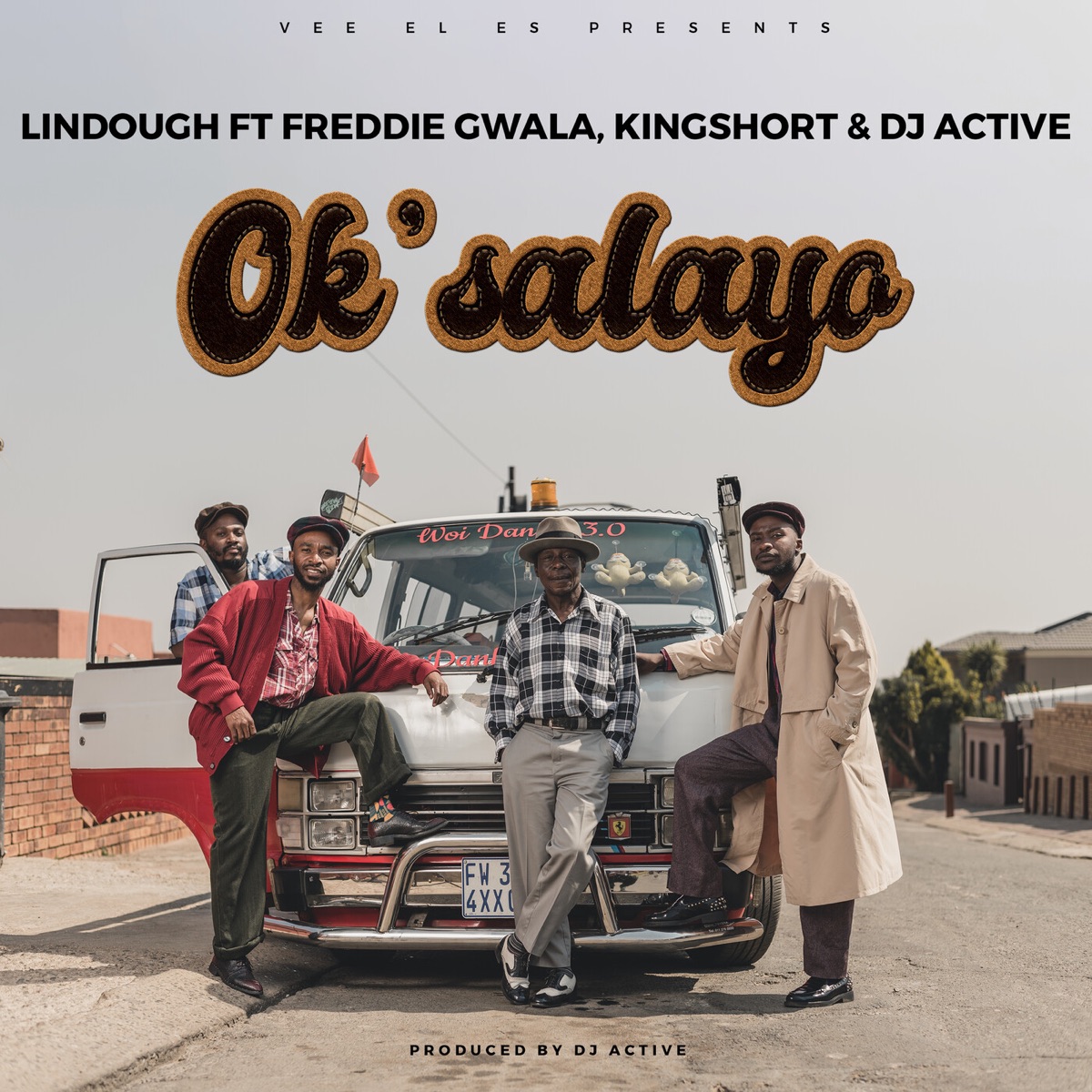 Ok'salayo (feat. Freddie Gwala, Kingshort & DJ Active) - Single by Lindough album cover