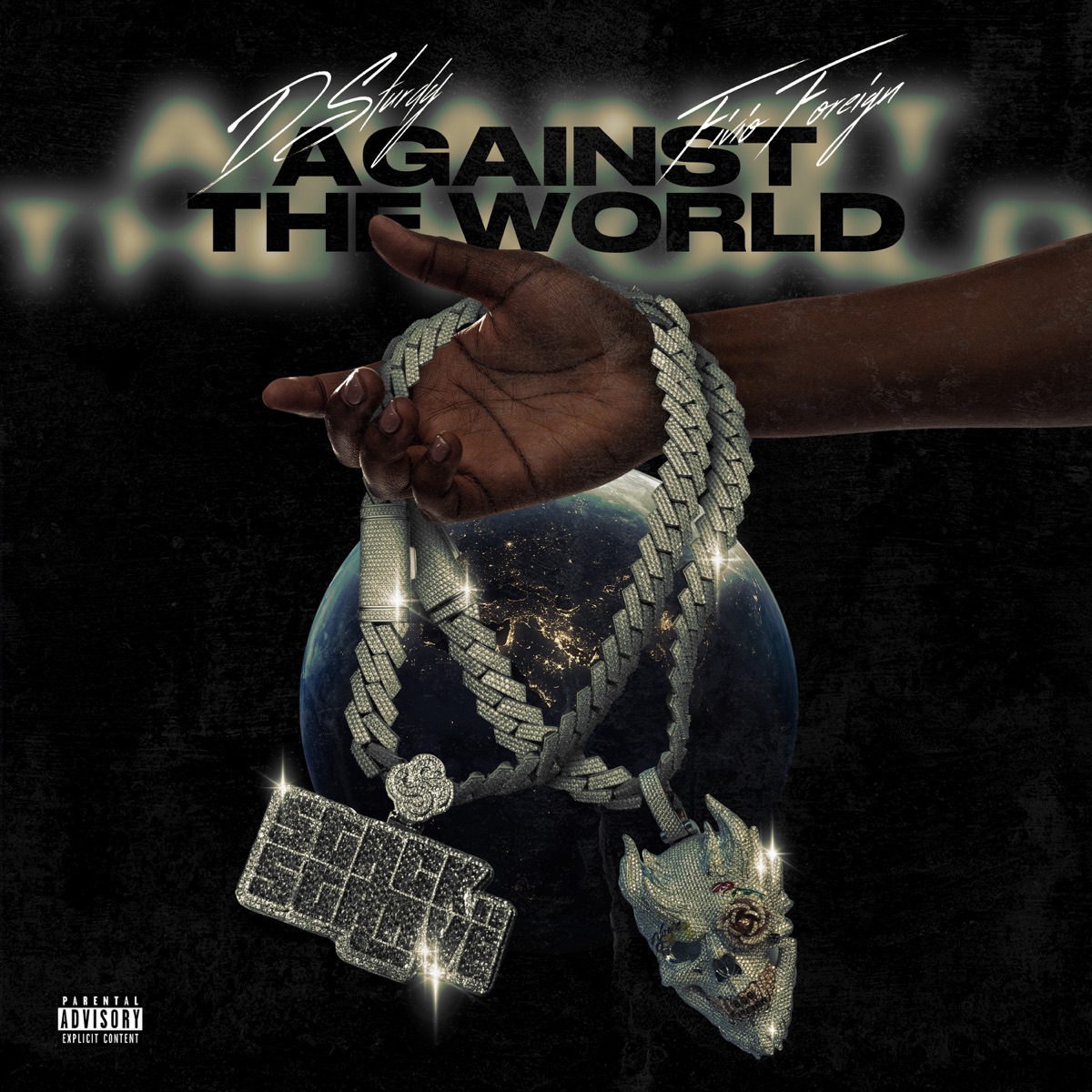 Against The World - Single by D STURDY & Fivio Foreign album cover