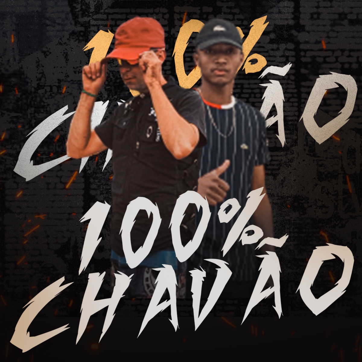 100% Chavão - Single by MC Galo da QT, Mc Nego Buck & DJBigman album cover