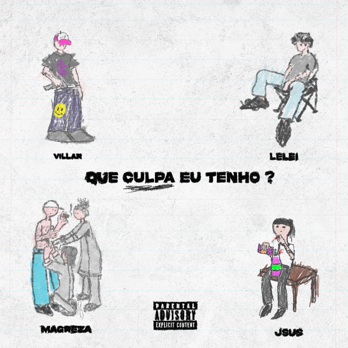 Que Culpa Eu Tenho? (feat. Magreza) - Single by villar, JSUSS & lelei album cover