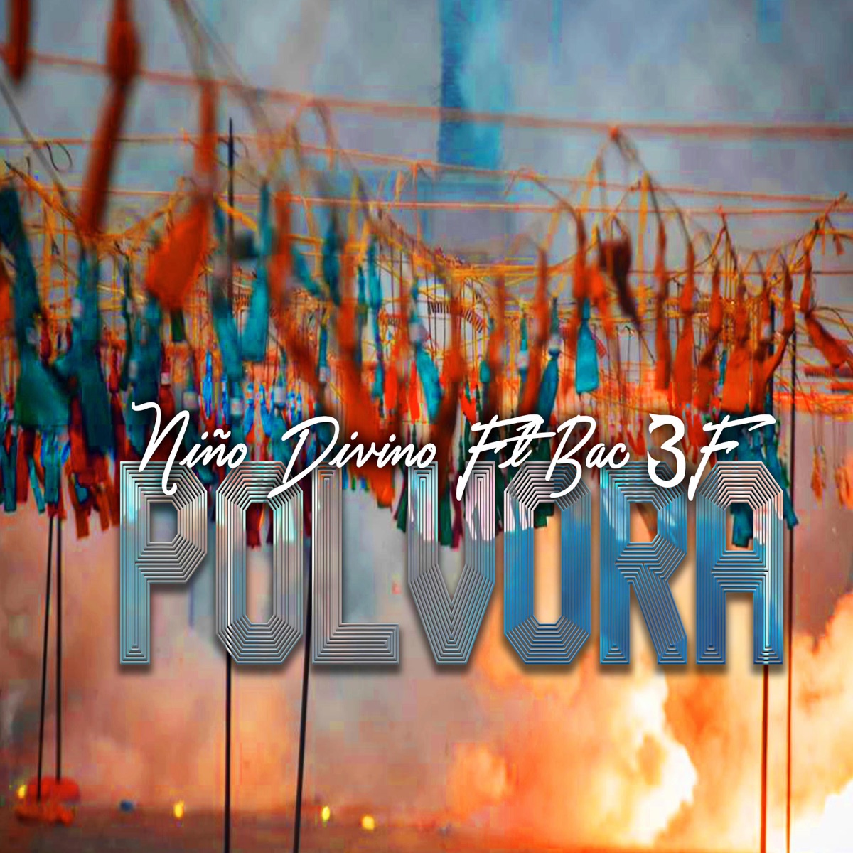 Polvora (feat. Bac 3f) - Single by Niño Divino album cover
