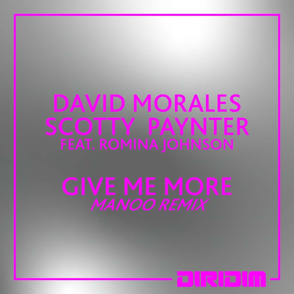 GIVE ME MORE (feat. Romina Johnson) - EP by David Morales & Scott Paynter album cover