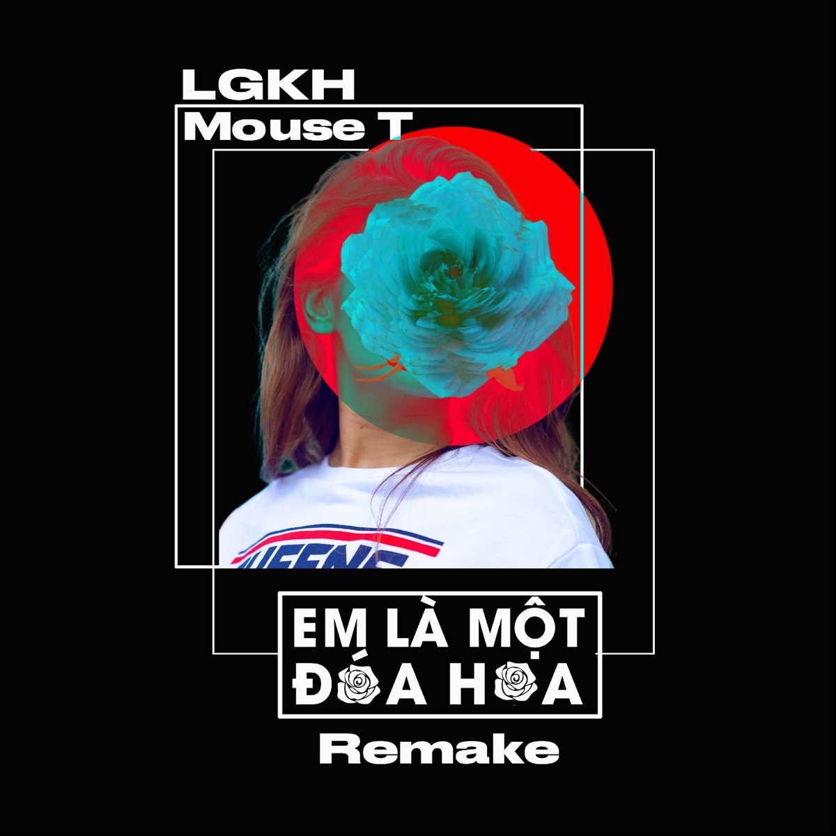 Em Là Một Đóa Hoa (2021 Remastered) - Single by LGKH & Mouse T album cover