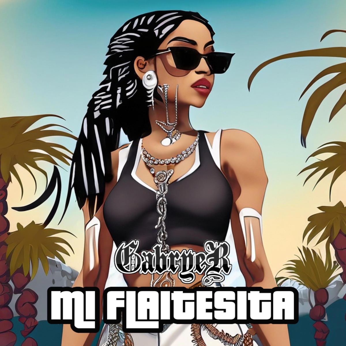Mi Flaitesita - Single by GabryeR album cover