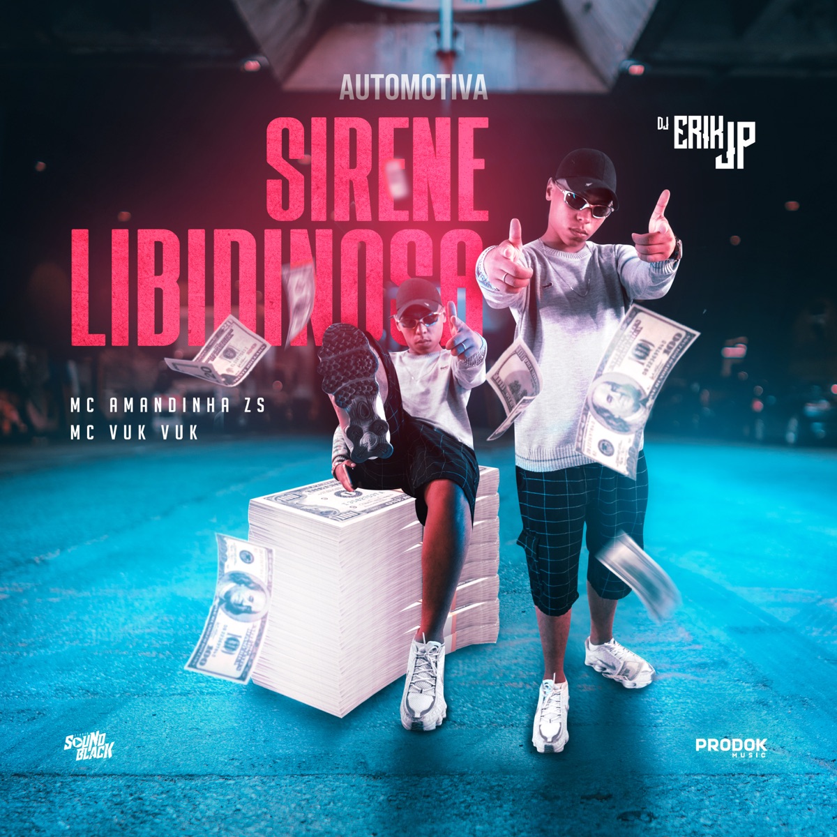 Automotivo Sirene Libidinosa - Single by DJ Erik JP, Mc Amandinha Zs & Mc Vuk Vuk album cover