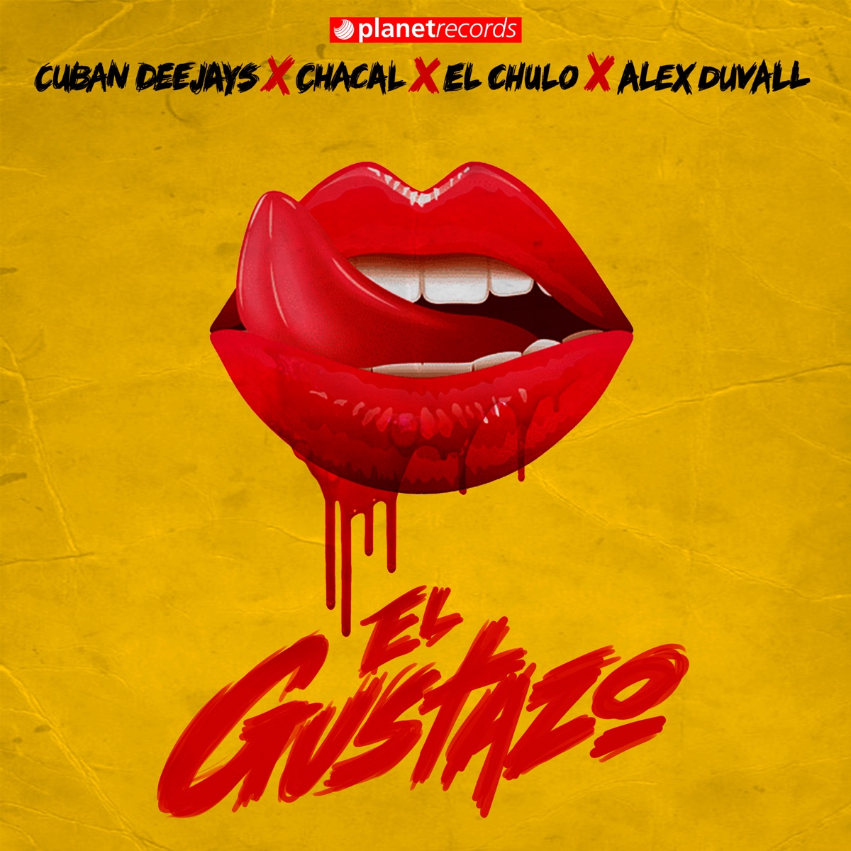 El Gustazo - Single by Cuban Deejay$, Chacal & El Chulo album cover