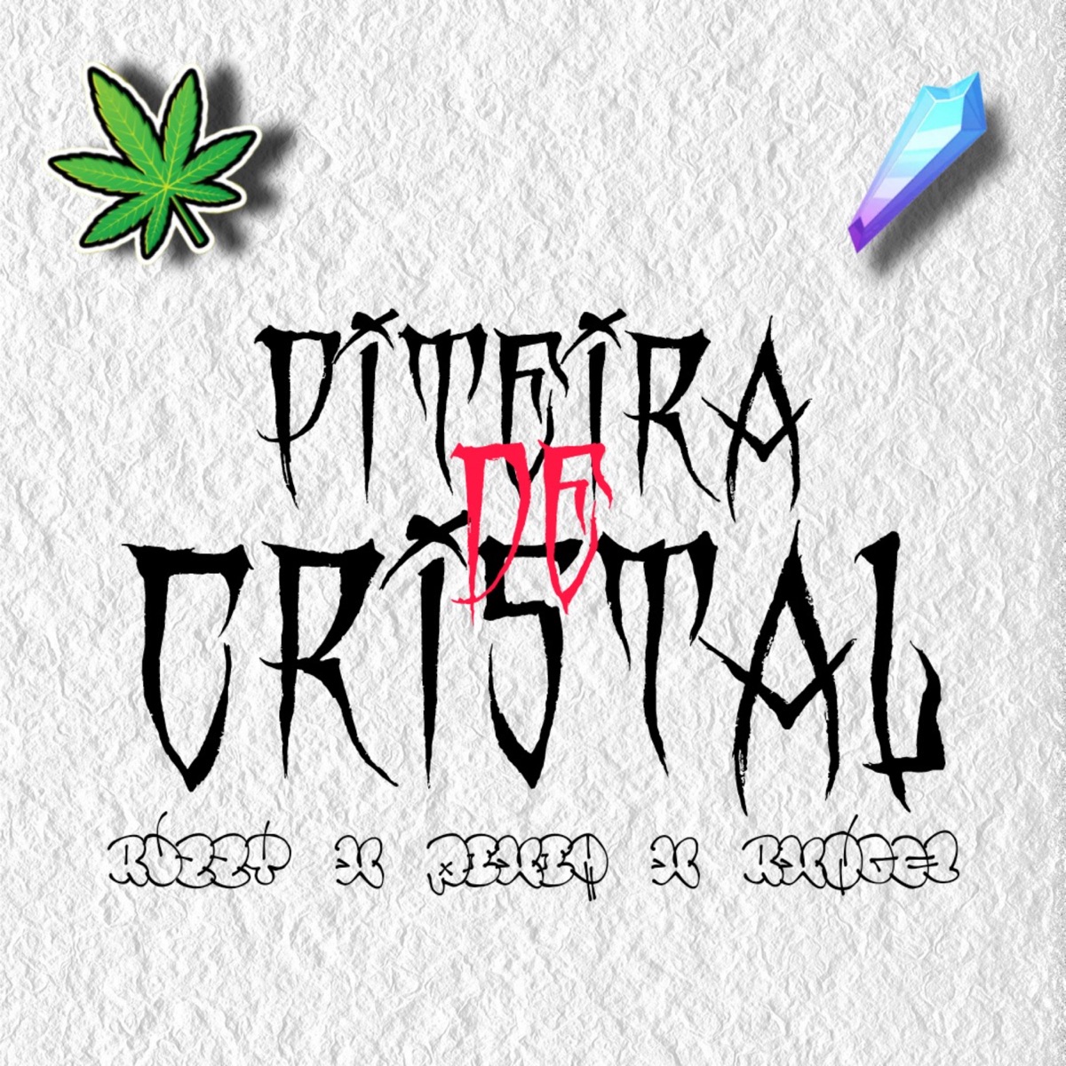 Piteira de Cristal (feat. Rxngel & Pixim) - Single by Ruan Ruzzy & Goghwav album cover