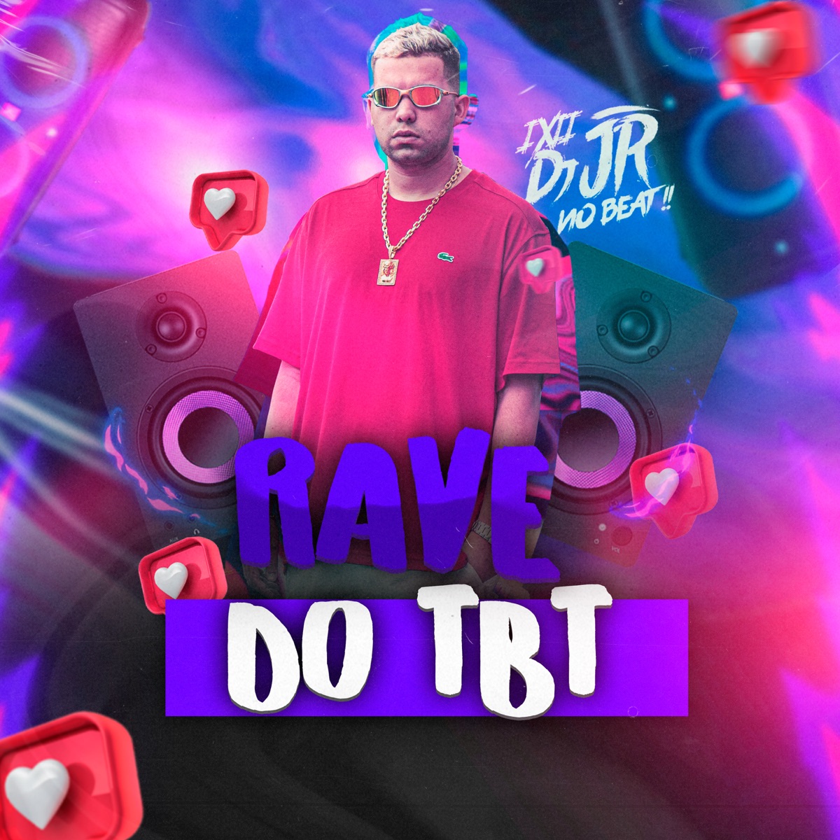 Rave do TBT - Single by DJ JR No Beat & Mc Delux album cover