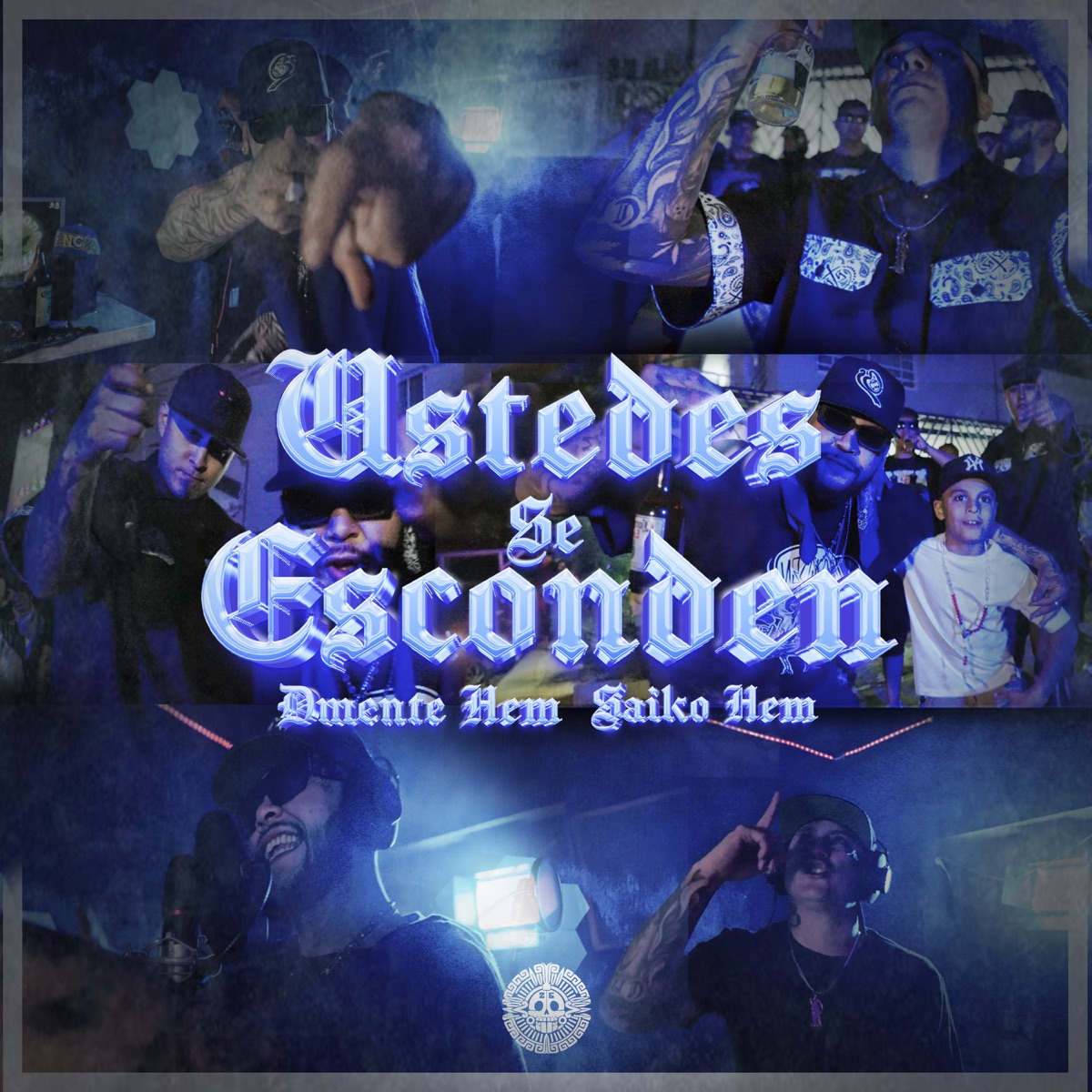 Ustedes Se Esconden - Single by Dmente hem & Saiko Hem album cover