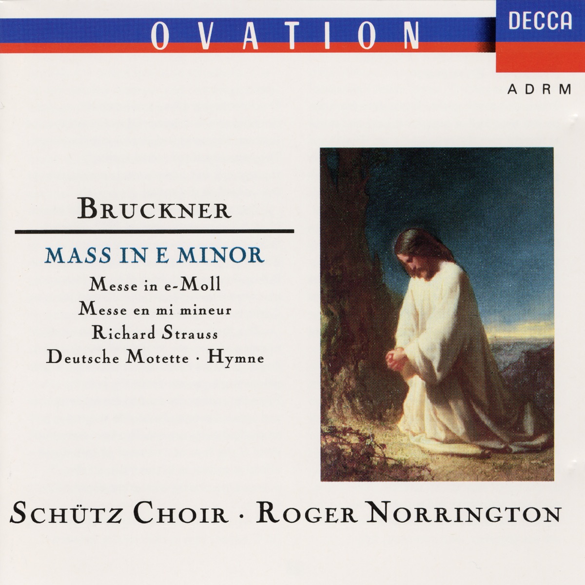 Bruckner: Mass in E Minor; Strauss,R.: Deutsche Motette by Sir Roger Norrington, Schütz Choir of London & Philip Jones Brass Ensemble album cover