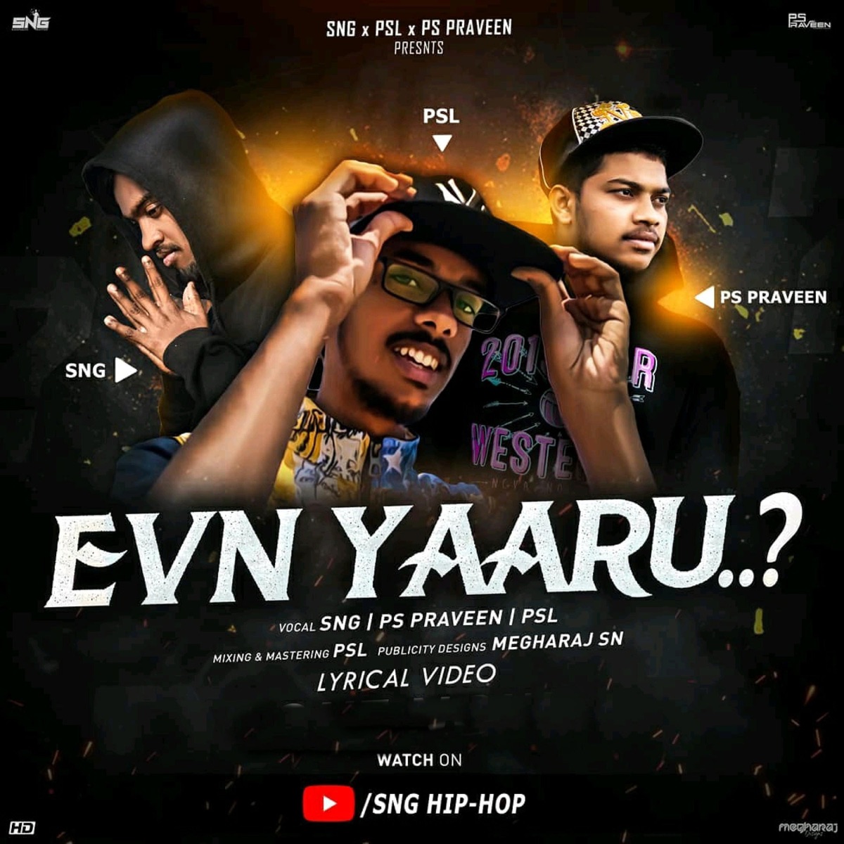 EVN YAARU..? (feat. SNG & PSL) - Single by PS Praveen album cover