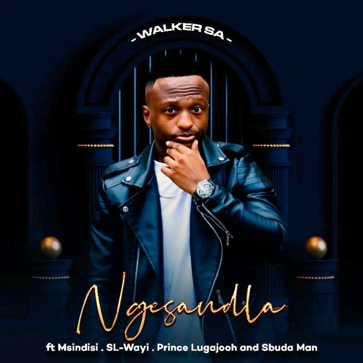 Ngesandla (feat. Msindisi, Sl Wayi, Prince Lugajooh & Sbudaman) - Single by Walker SA album cover