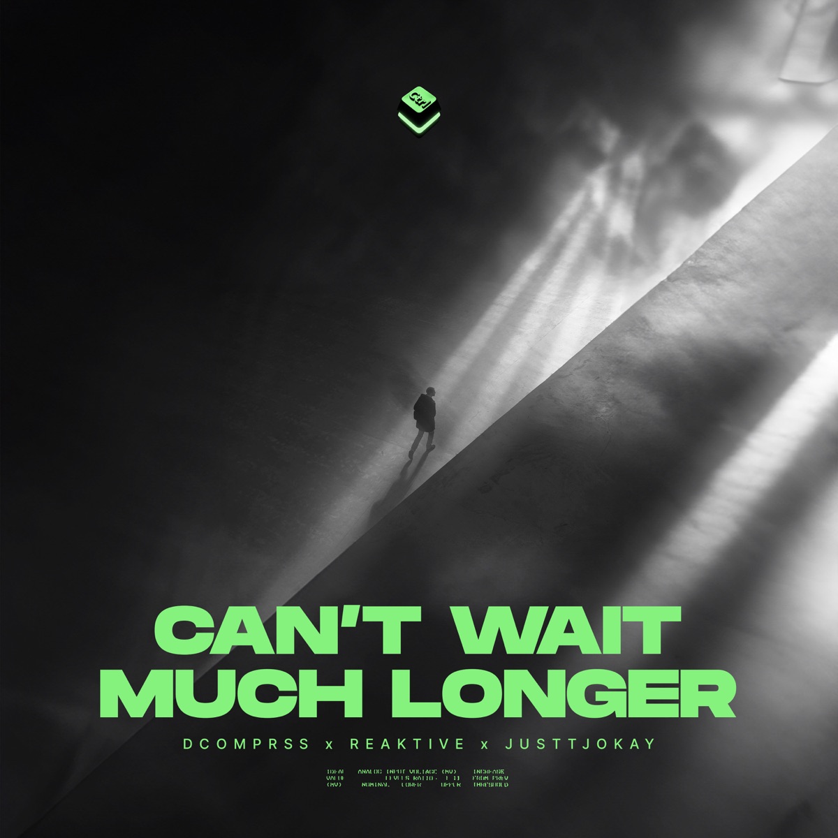 Can't Wait Much Longer - Single by dcomprss, Reaktive & Justtjokay album cover