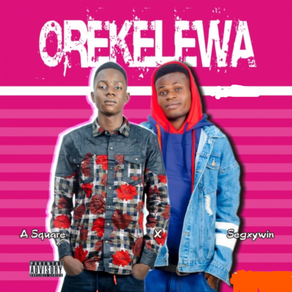 Orekelewa (feat. Segxywin) - Single by A Square album cover