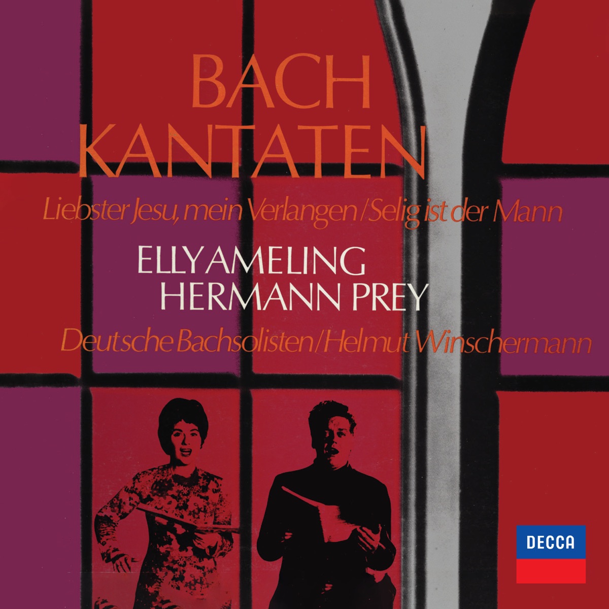 J.S. Bach: Liebster Jesu, mein Verlangen, Cantata BWV 32; Selig ist der Mann, Cantata BWV 57 (Elly Ameling – The Bach Edition, Vol. 2) by Elly Ameling, Hermann Prey, Deutsche Bachsolisten & Helmut Winschermann album cover