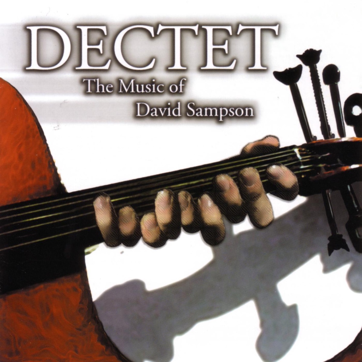 Dectet - The Music of David Sampson by American Brass Quintet, Czech Philharmonic Chamber Orchestra, David Wakefield, Kevin Cobb, Raymond Mase & Ron Levy album cover