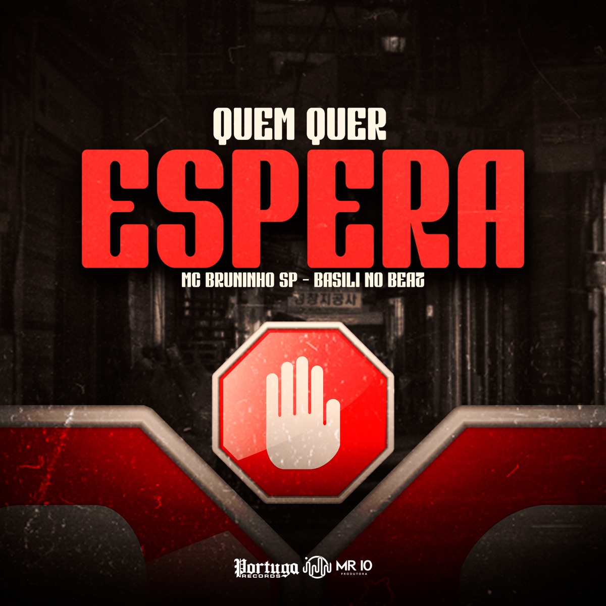 Quem Quer Espera - Single by Mc Bruninho SP & Basili no Beat album cover