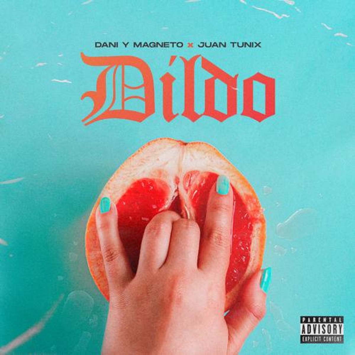 Dildo - Single by Dani y Magneto album cover