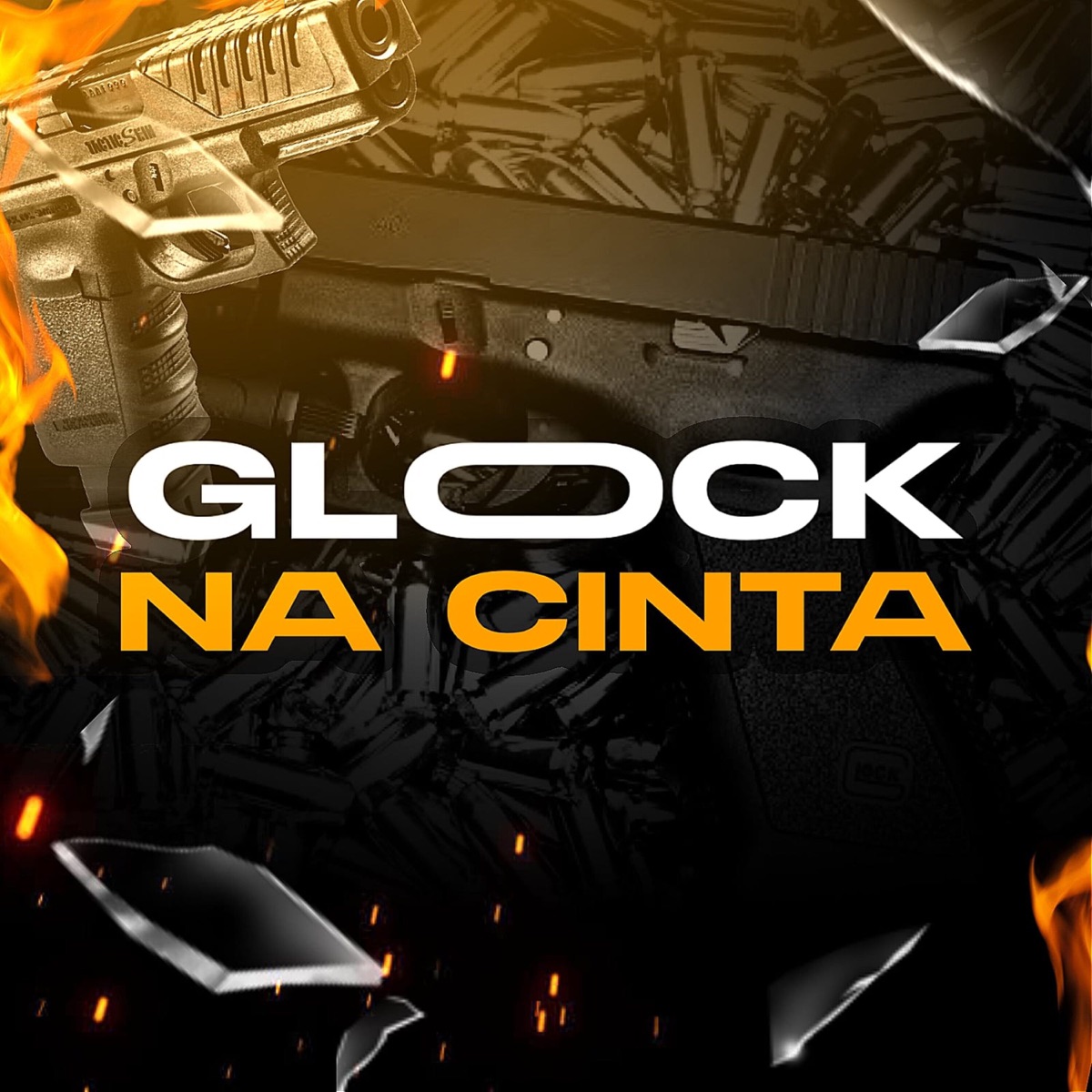 Glock na Cinta - Single by Belão do XV & Dj JL de Santa Lucia album cover