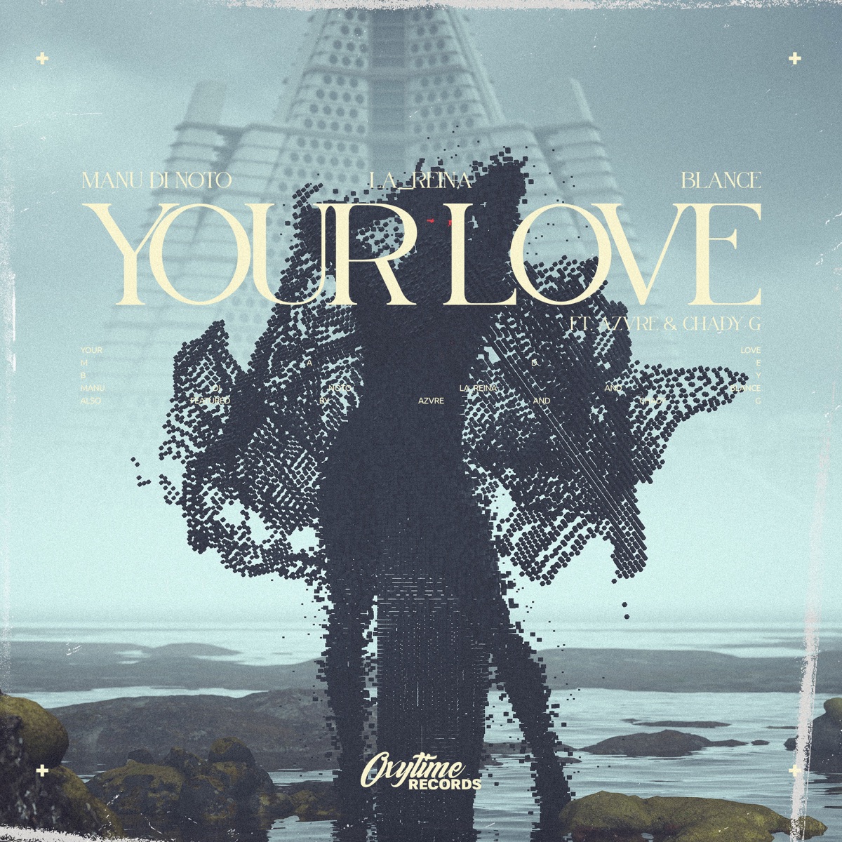 Your Love (feat. AZVRE & Chady G) - Single by MANU DI NOTO, LA__REINA & BLANCE album cover