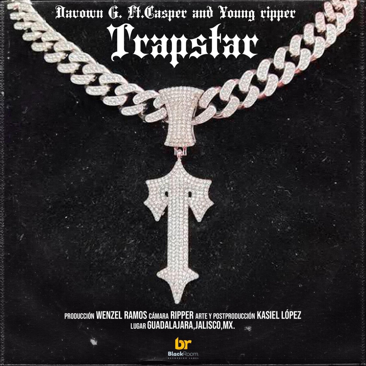 Trapstar (feat. Young Ripper & Casper Sánchez) - Single by Davown G album cover