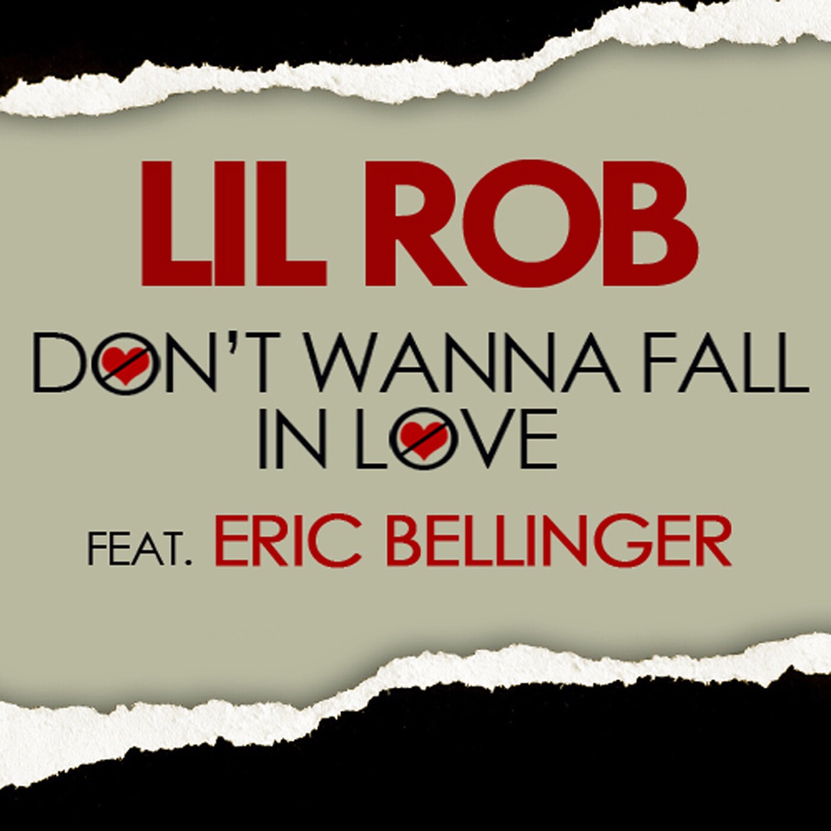 Don't Wanna Fall in Love (feat. Eric Bellinger) - Single by Lil Rob album cover