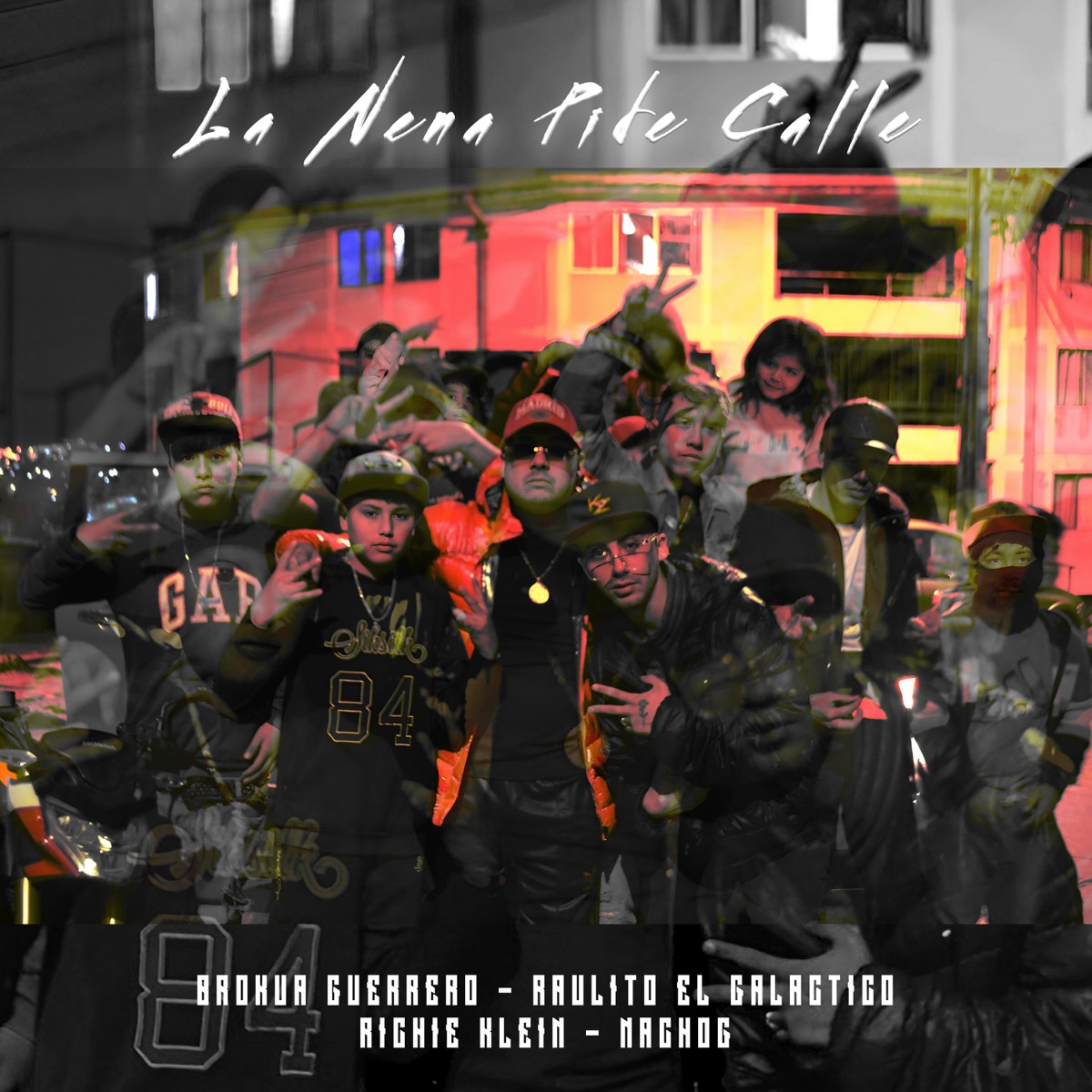 La Nena Pide Calle - Single by Brokua Guerrero, Richie Klein, NachoG & Raulito el Galactico album cover
