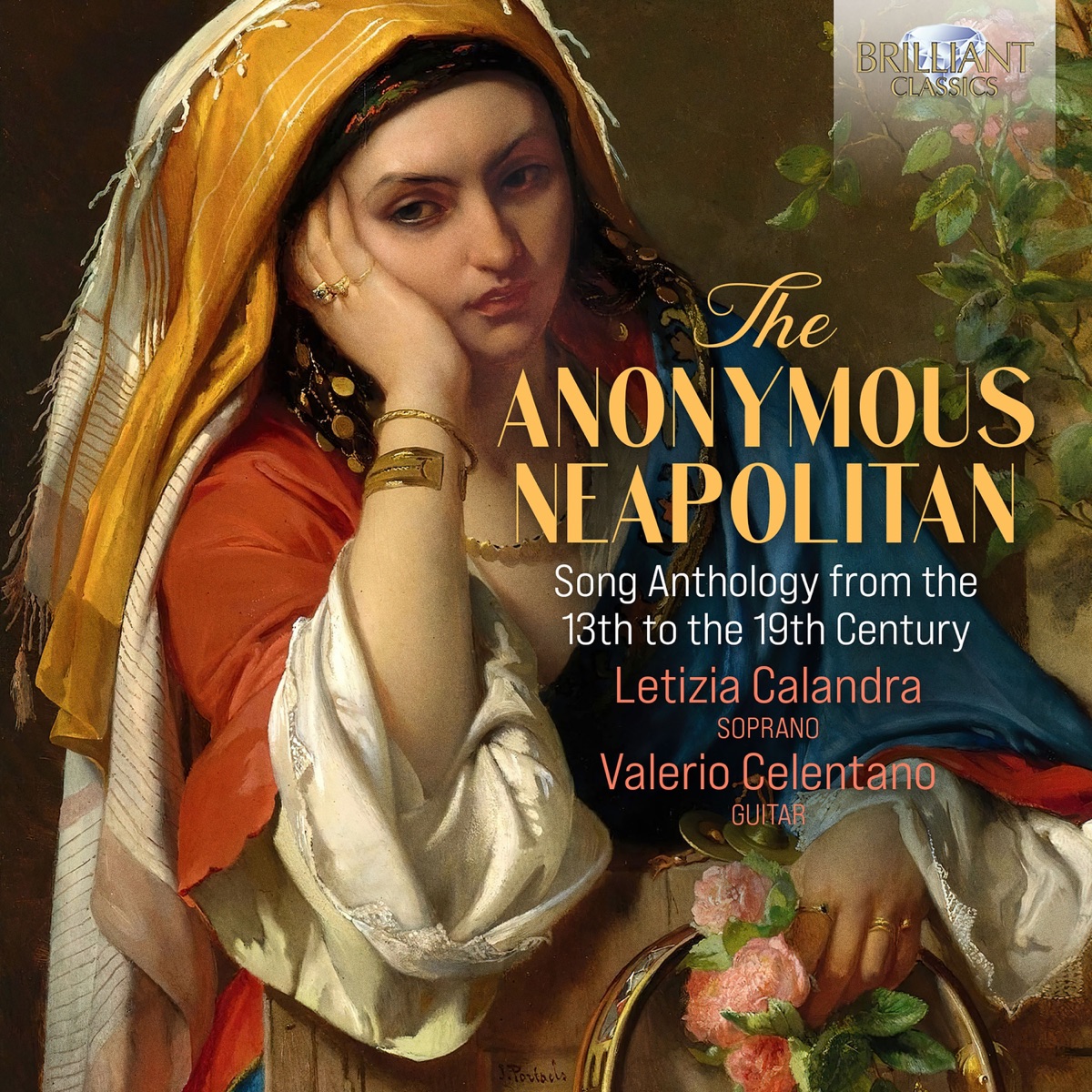 The Anonymous Neapolitan: Song Anthology from the 13th to the 19th Century by Letizia Calandra & Valerio Celentano album cover