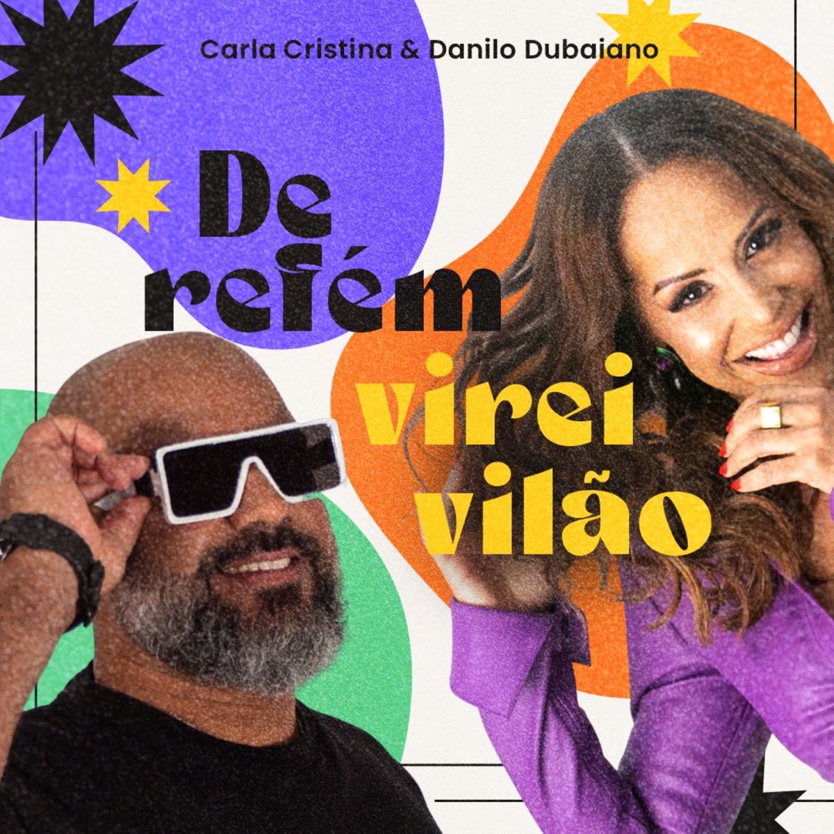 De Refém Virei Vilão - Single by Carla Cristina & Danilo Dubaiano album cover