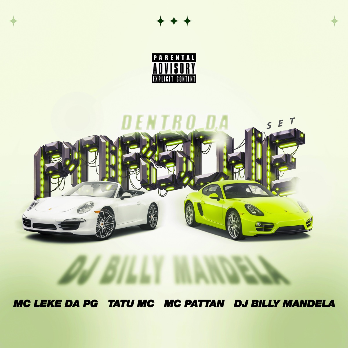 Dentro da Porsche - Single by Dj Billy Mandela, Mc Leke da PG, Tatu MC & Mc Pattan album cover