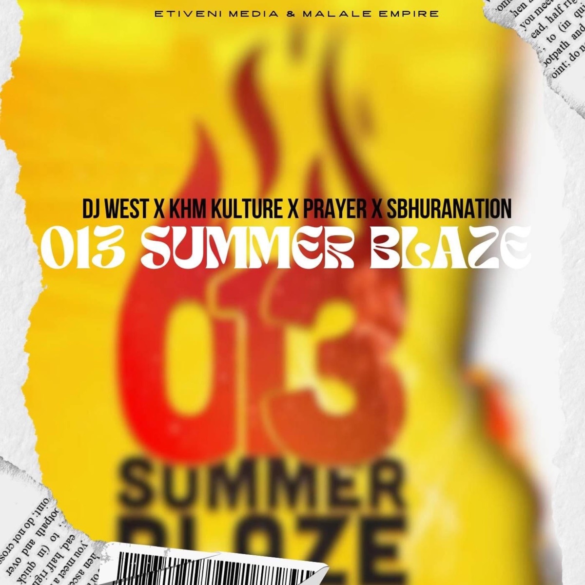 013 Summer Blaze (feat. KHM Culture, Sbhuranation & Prayer) - Single by Dj west album cover