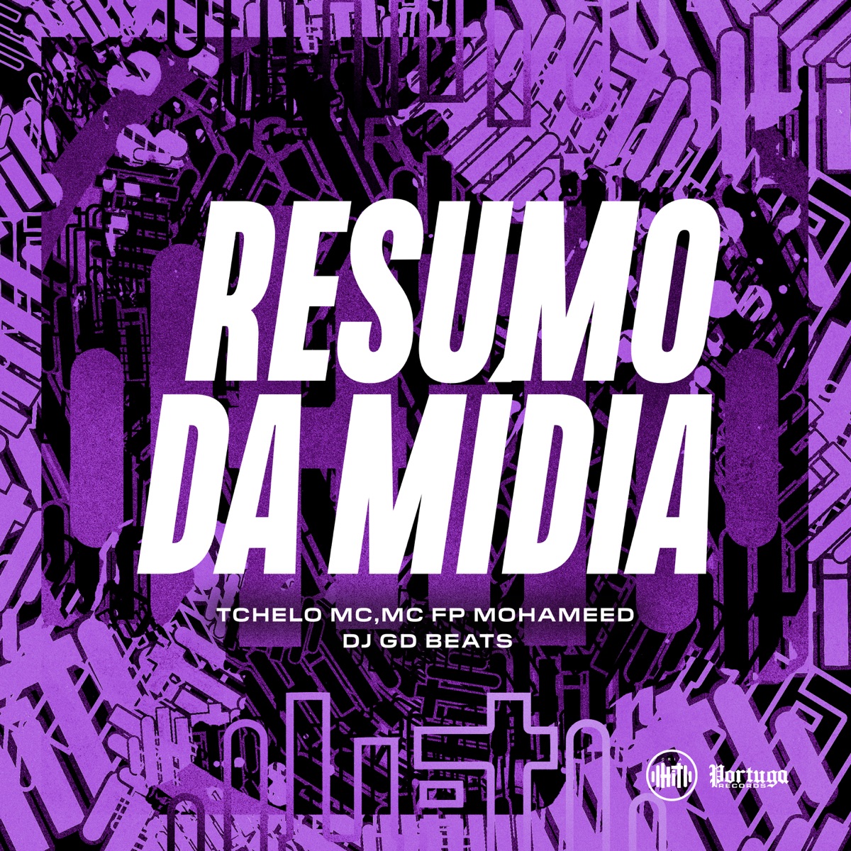 RESUMO DA MÍDIA - Single by DJ GD Beats, Tchelo MC & MC FP MOHAMMED album cover