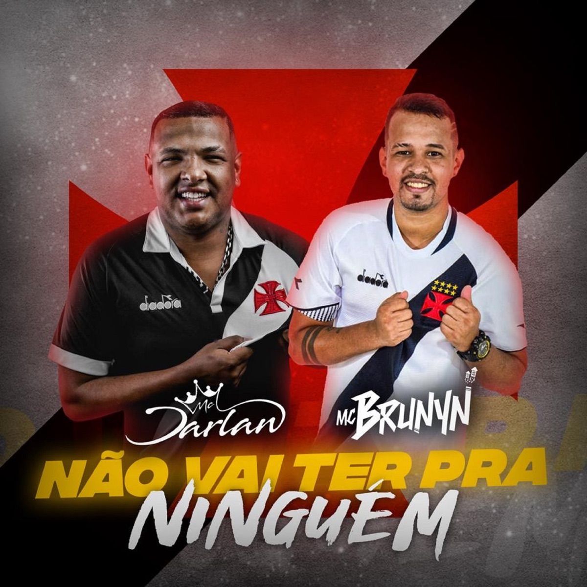 Não Vai Ter pra Ninguém - Single by Mc Brunyn & MC Darlan album cover