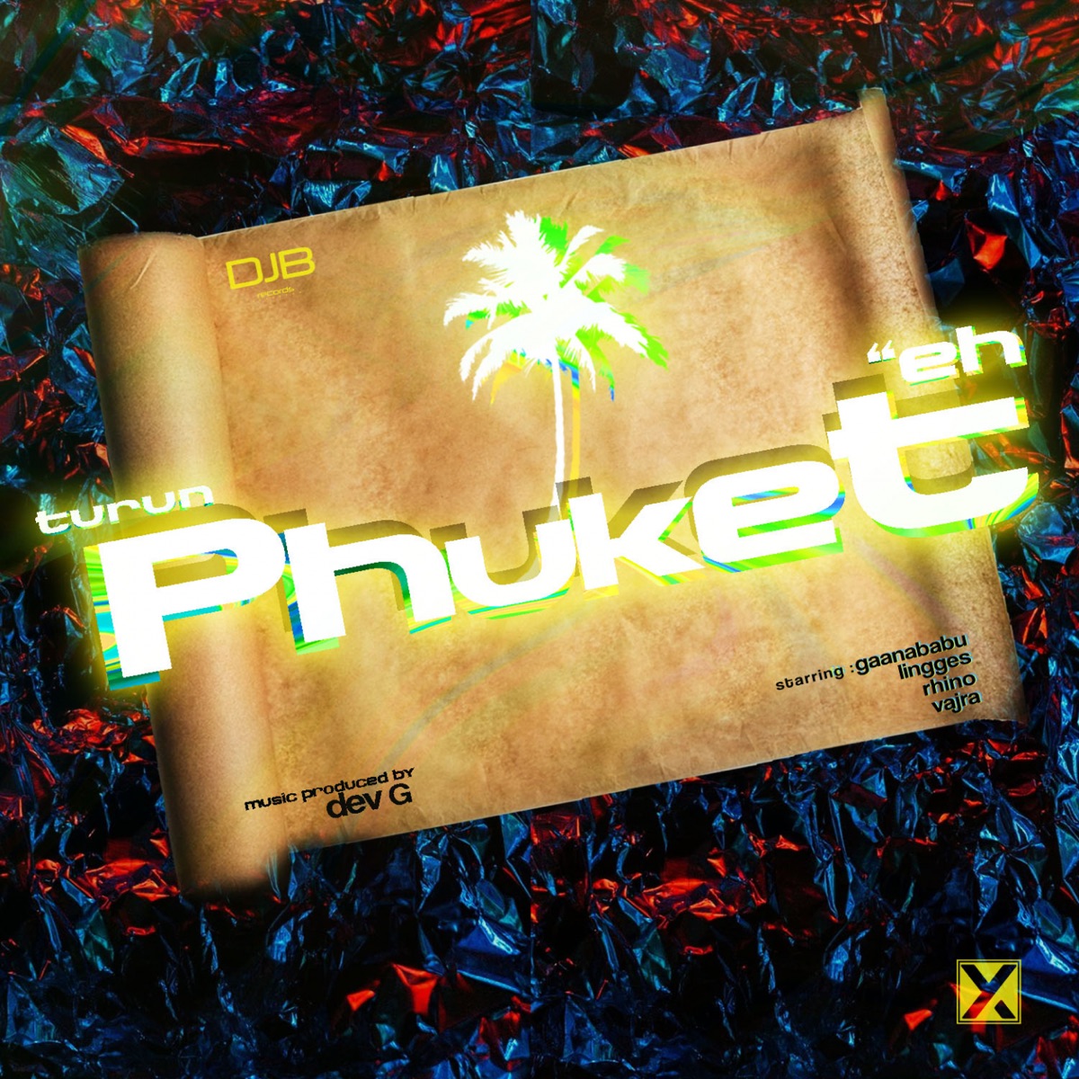 Phuket'Eh (feat. Vajra, Ghana Babu & RHINO) - Single by Lingges album cover